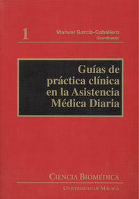 Guías De Práctica Clínica En La Asistencia Médica Diaria