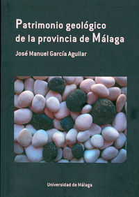 Patrimonio Geológico De La Provincia De Málaga