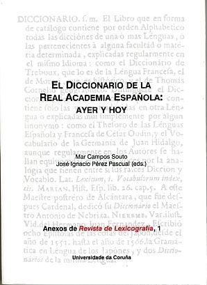 El Diccionario De La Real Academia Española: Ayer Y Hoy