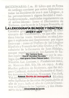 La Lexicografía Bilingüe Y Didáctica: Ayer Y Hoy