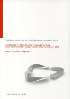 Análisis Y Reflexiones Sobre El Derecho Ambiental En Galicia