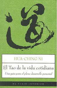 El Tao De La Vida Cotidiana