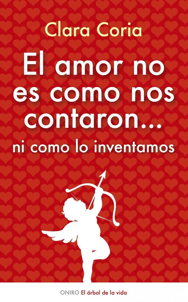 El Amor No Es Como Nos Contaron