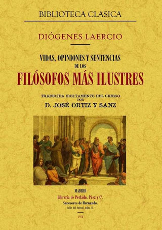 Vidas, Opiniones Y Sentencias De Los Filósofos Más Ilustres