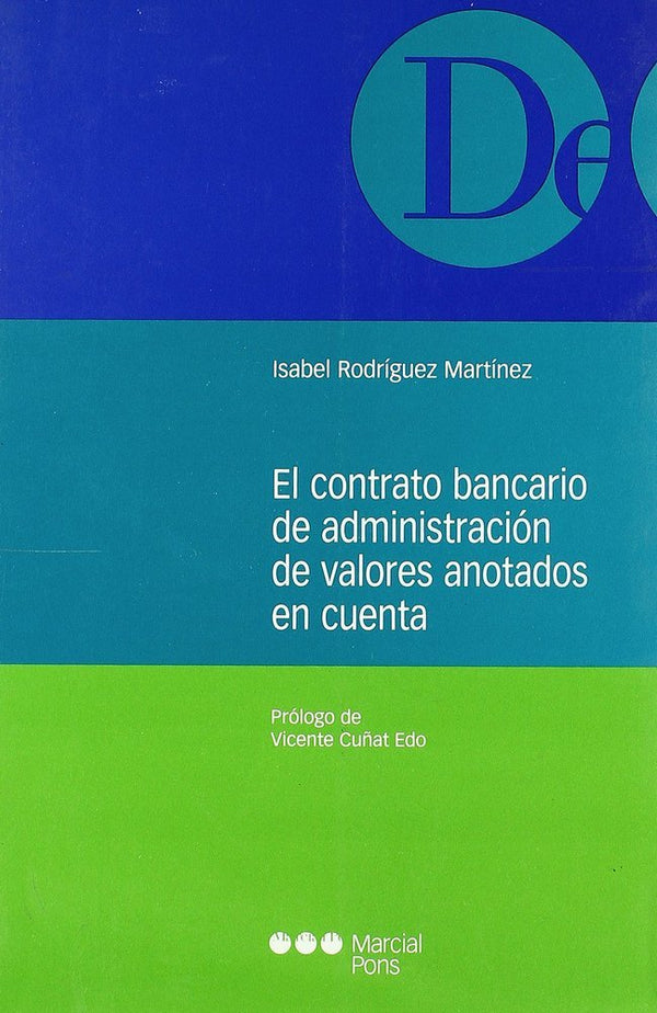 El Contrato Bancario De Administración De Valores Anotados En Cuenta