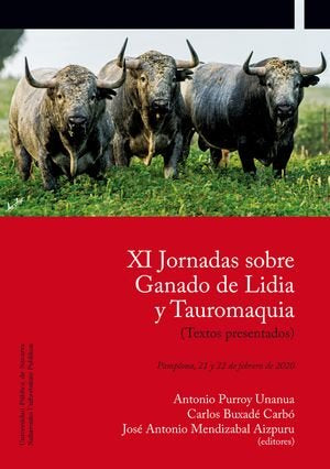 Xi Jornadas Sobre Ganado De Lidia Y Tauromaquia