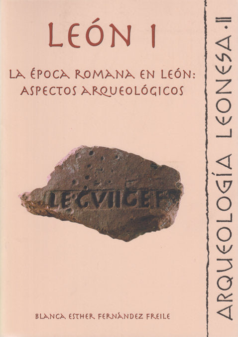 La Epoca Romana En Leon