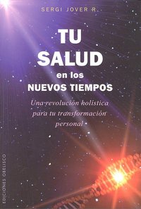 Tu Salud En Los Nuevos Tiempos