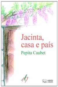 Jacinta, Casa E Pais