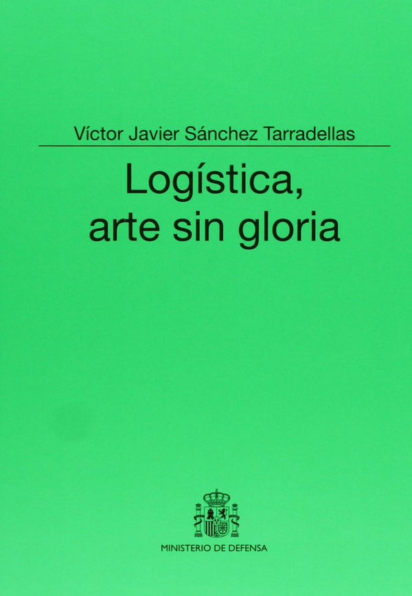 Logística, Arte Sin Gloria