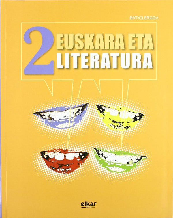 Batxilergoa 2 - Euskara Eta Literatura 2