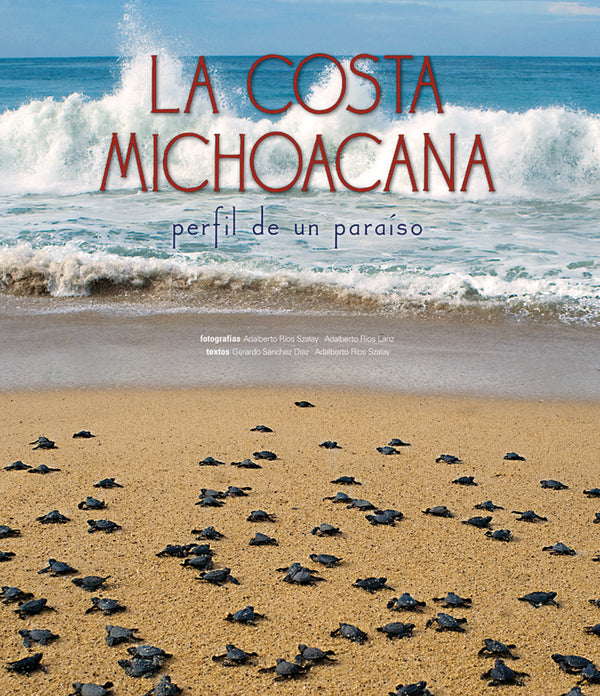 La Costa Michoacana.