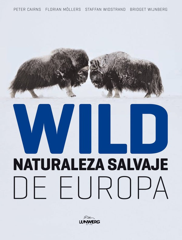 Wild. Naturaleza Salvaje De Europa