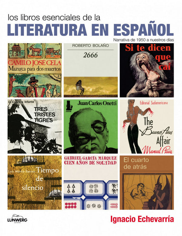 Los Libros Esenciales De La Literatura En Español