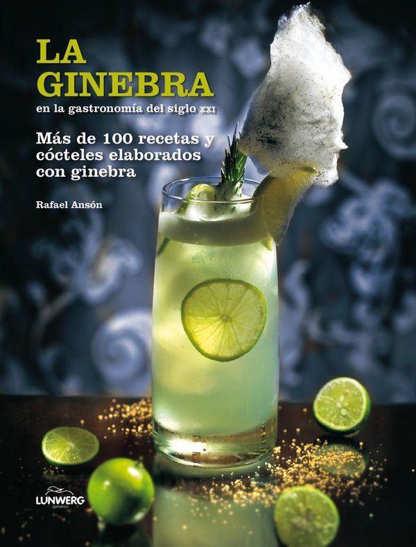 La Ginebra En La Gastronomía Del Siglo Xxi