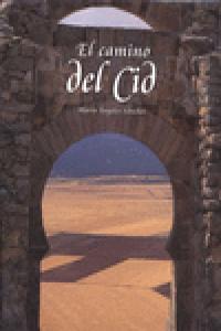 El Camino Del Cid