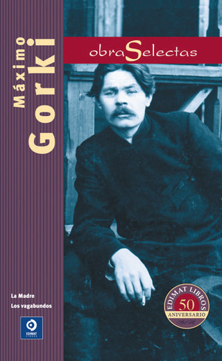 Obras Selectas Máximo Gorki