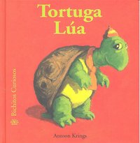 Bichitos Curiosos. Tortuga Lúa