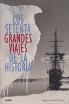 Los Setenta Grandes Viajes De La Historia