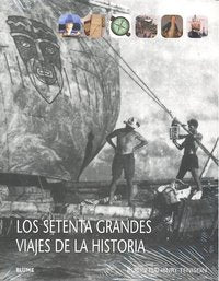 Los Setenta Grandes Viajes De La Historia