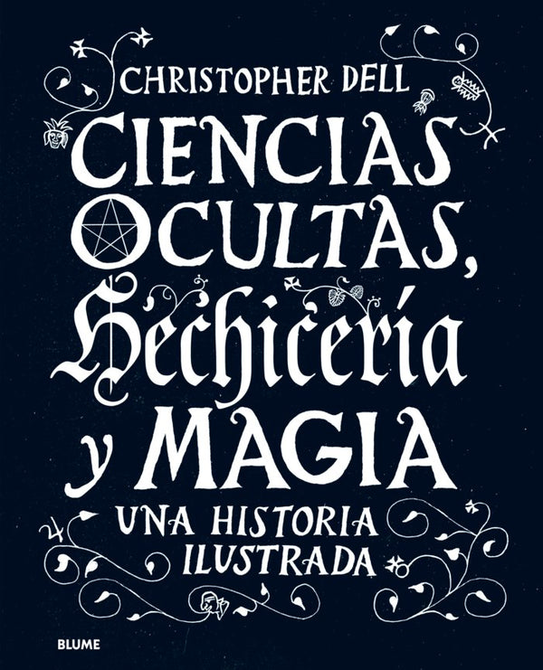 Ciencias Ocultas, Hechicería Y Magia