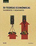 Guía Breve. 50 Teorías Económicas