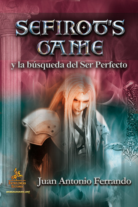 Sefirot`S Game Y La Búsqueda Del Ser Perfecto