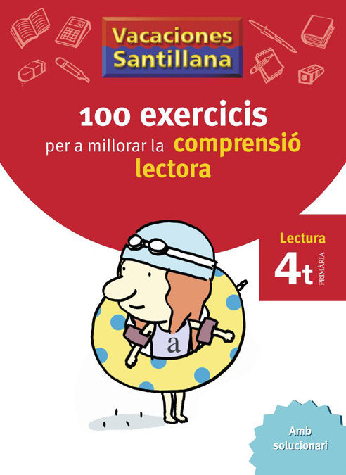 Vacaciones Santillana 100 Exercics Per A Millorar La Compresio Lectora 4 Primaria