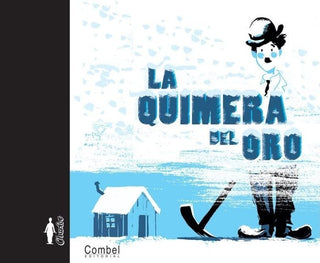 La Quimera Del Oro