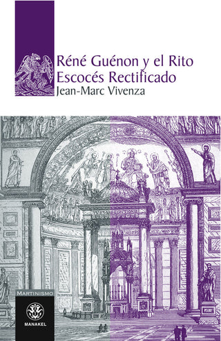Réné Guénon Y El Rito Escocés Rectificado