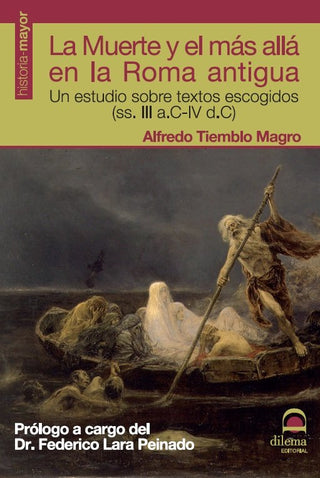 Muerte Y Más Allá En La Roma Antigua