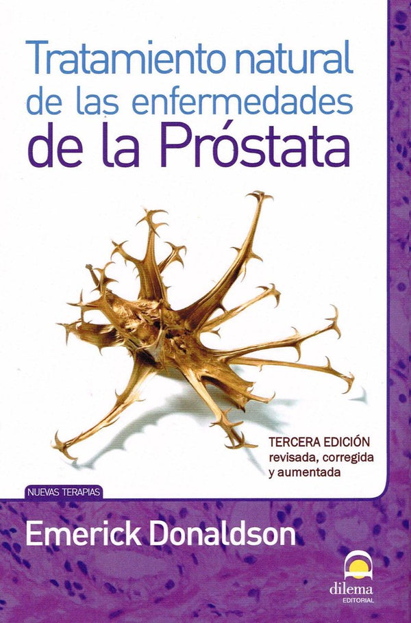 Tratamiento Natural De Las Enfermedades De La Próstata