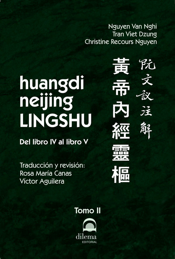 Huangdi Neijing Lingshu Tomo Ii