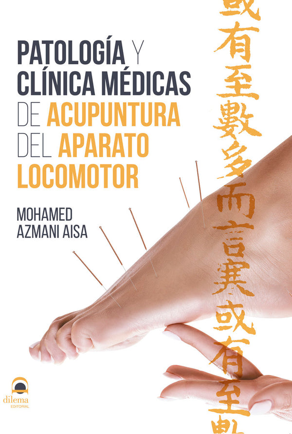 Patología Y Clínica Médicas De Acupuntura Aparato Locomotor