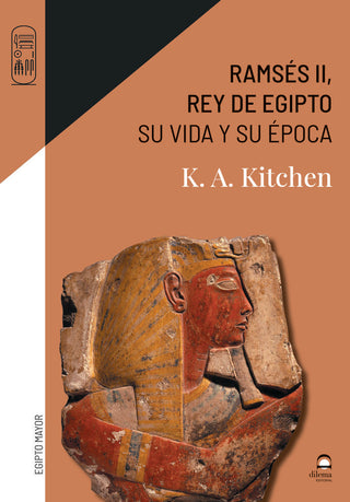 Ramsés Ii, Rey De Egipto. Su Vida Y Su Época