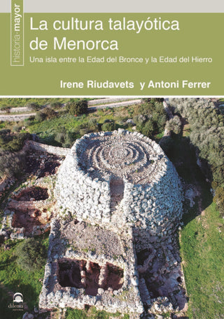 La Cultura Talayótica De Menorca