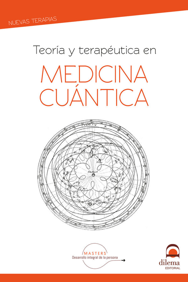 Teoría Y Terapéutuca En Medicina Cuántica