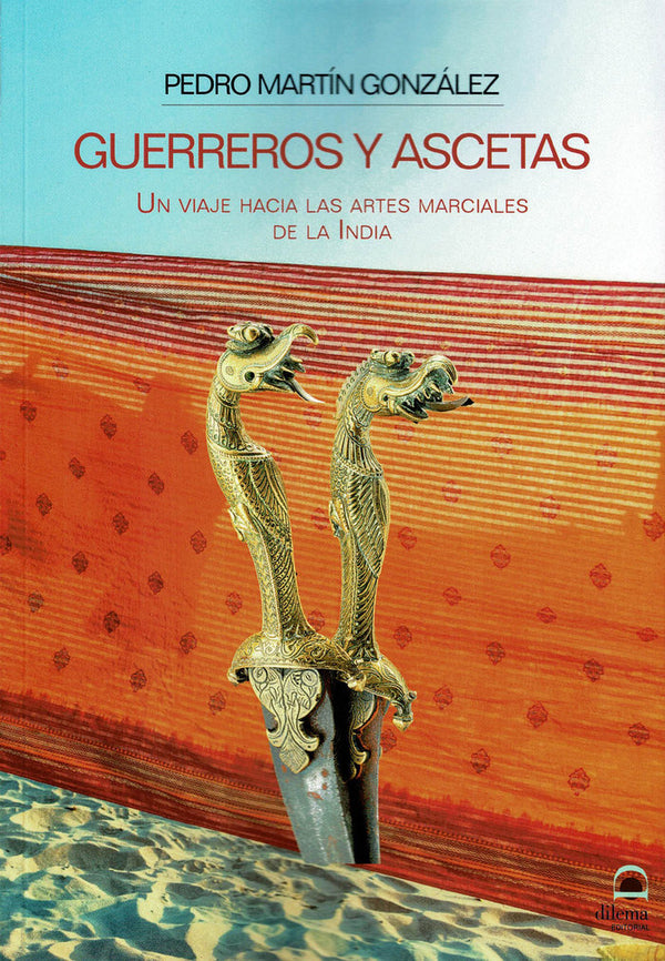 Guerreros Y Ascetas