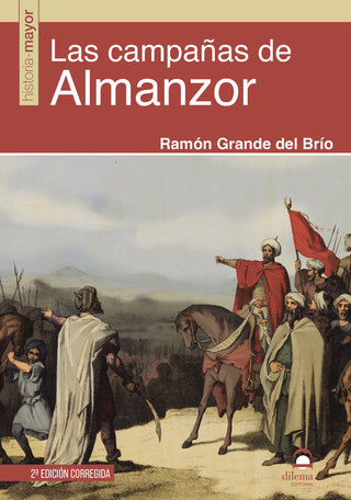 Las Campañas De Almanzor (2ª Ed)
