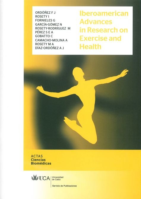 Iberoamerican Advances In Research On Exercise And Health