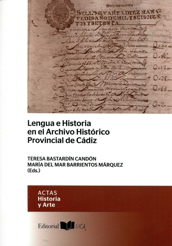 Lengua E Historia En El Archivo Histórico Provincial De Cádiz