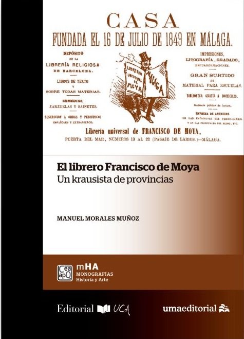 El Librero Francisco De Moya. Un Krausista De Provincias