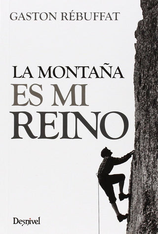 La Montaña Es Mi Reino