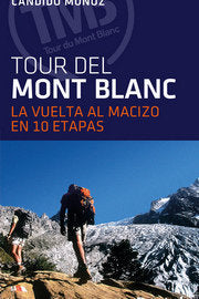 El Tour Del Mont Blanc
