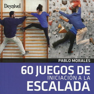 60 Juegos De Iniciación A La Escalada