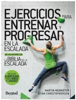 Ejercicios Para Entrenar Y Progresar En La Escalada