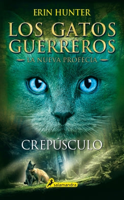 LOS GATOS GUERREROS, LA NUEVA PROFECÍA 5. CREPÚSCULO