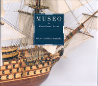 Museo De Modelismo Naval Julio Castelo Matrán