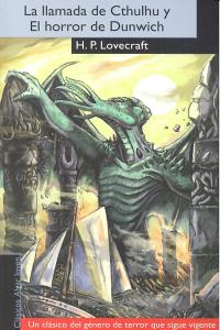 La Llamada De Cthulhu Y El Horror De Dunwich