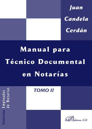 Manual Para T?Cnico Documental En Notarías. Tomo Ii